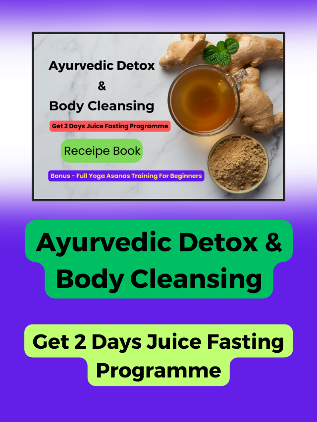 Ayurvedic Detox & Body Cleansing